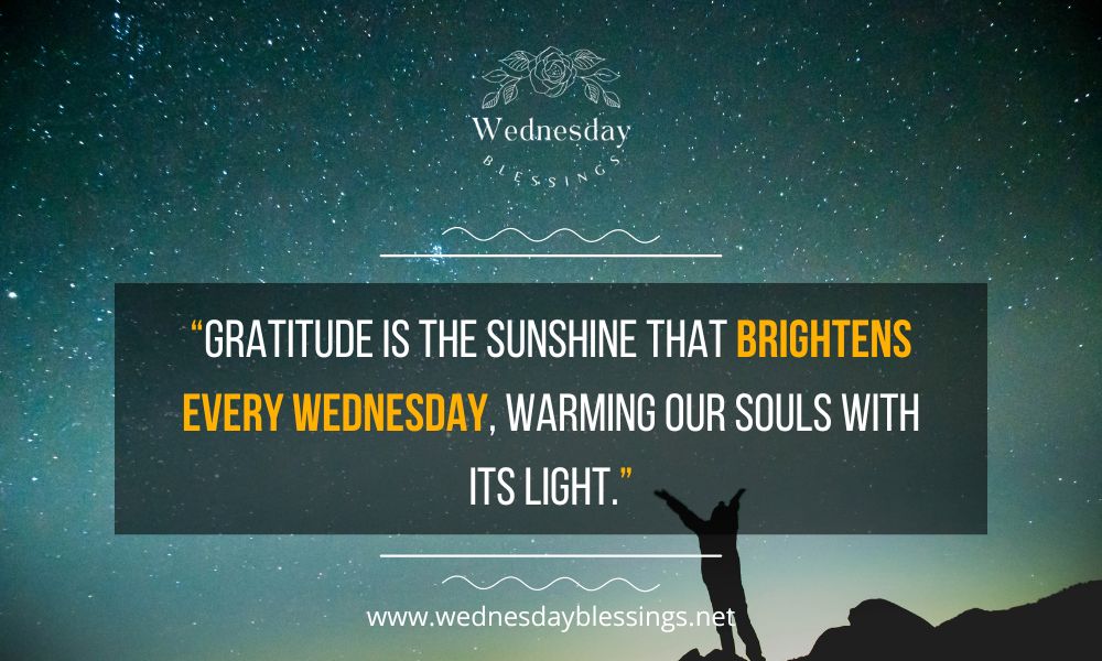 Gratitude brightens Wednesday and warming our souls with its light