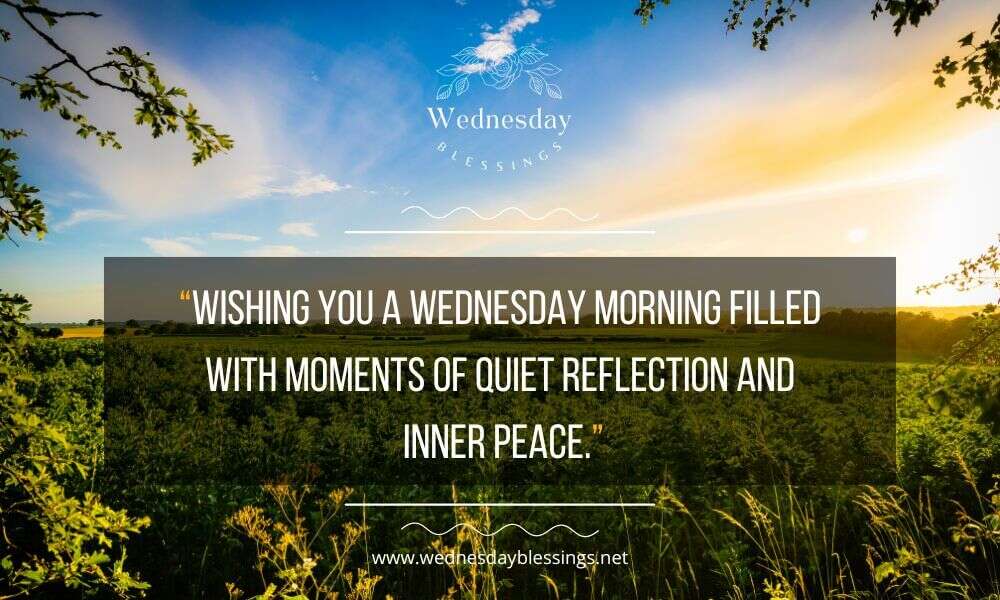 Wednesday morning brings inner peace