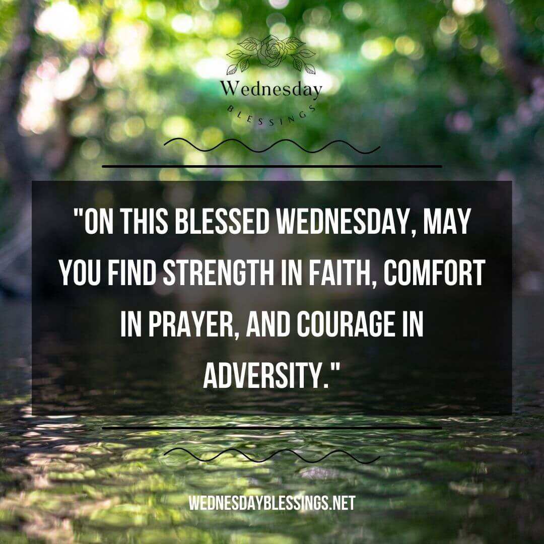 On this Blessed Wednesday, may you find strength