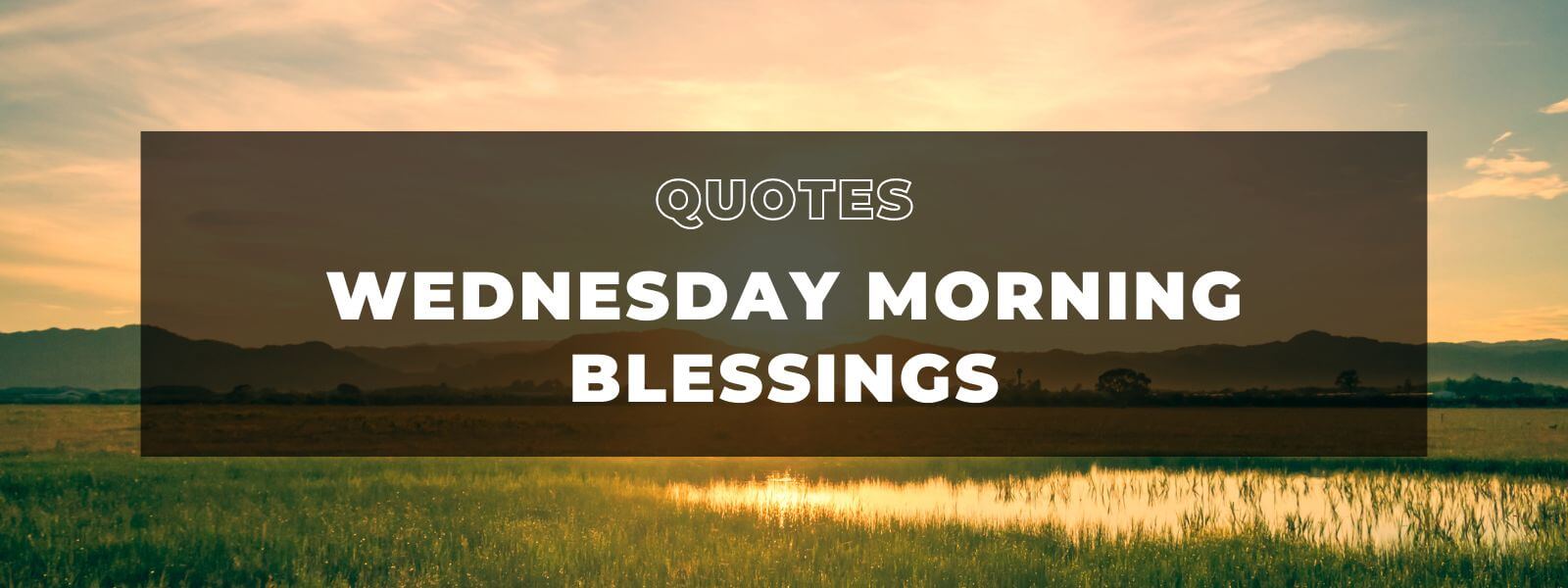 Wednesday Morning Blessings Banner